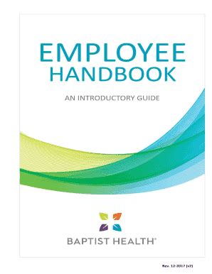 Keep a copy of the employee handbook readily available to all employees. . Baptist health employee handbook 2022